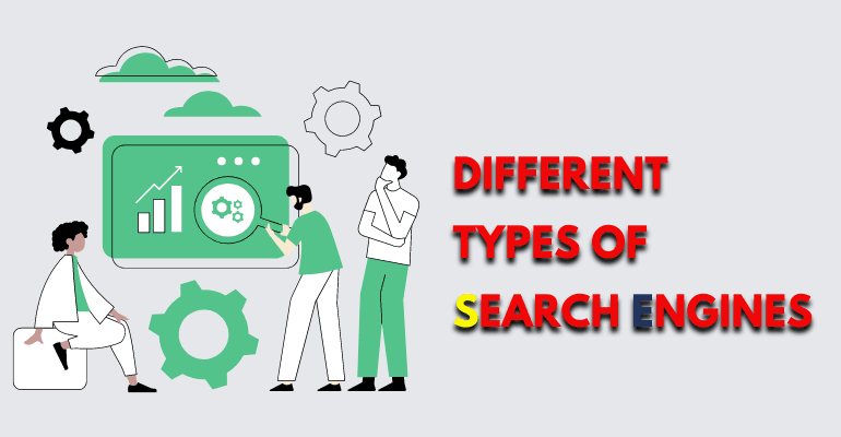 Different Types of Search Engines